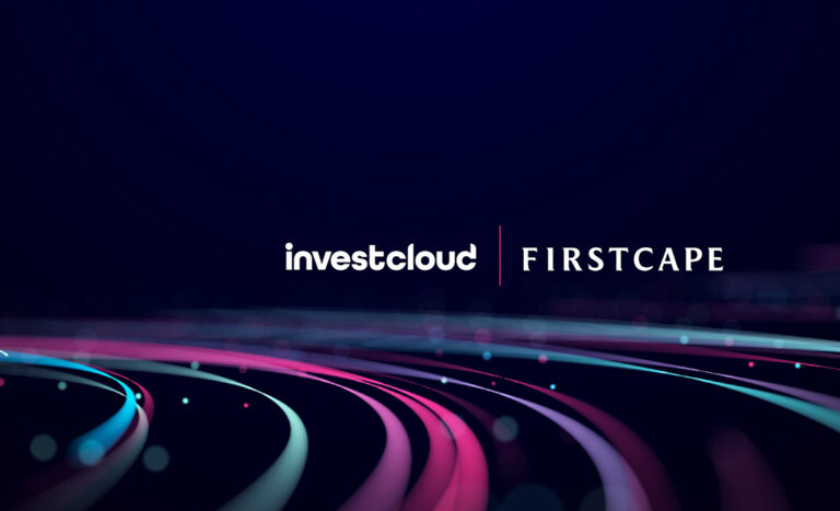 InvestCloud Revolutionizes Wealth Management for FirstCape with Multi-Stage Digital Transformation